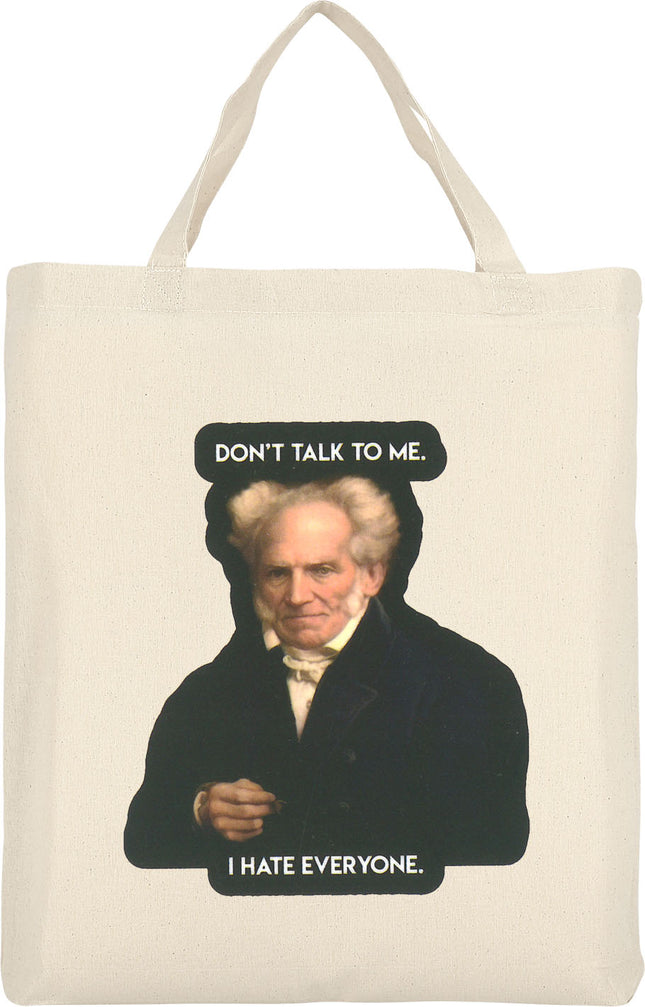 Schopenhauer Beutel - Dont talk to me. I hate everyone.