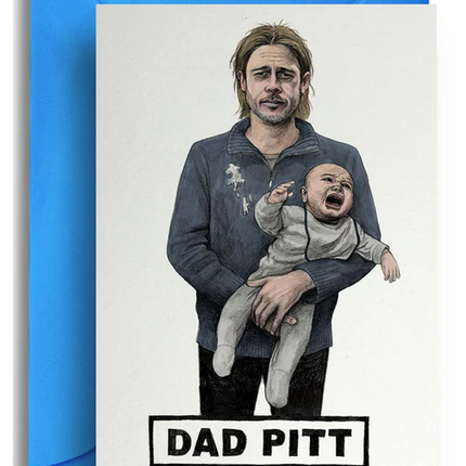 lustige-karte-mit-briefumschlag-brad-pitt-dad-pitt-quitegoodcards