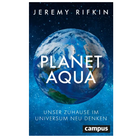 planet-aqua-unser-zuhause-im-universum-neu-denken-jeremyrifkin