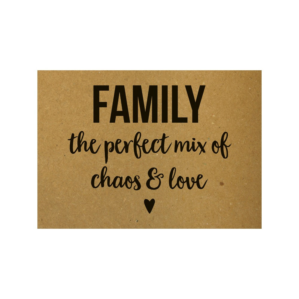 Postkarte „Family The Perfect Mix Of Love And Chaos"