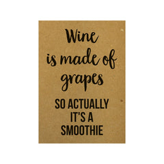 post-card-wine-is-made-of-grapes-so-it-is-actually-a-smoothy